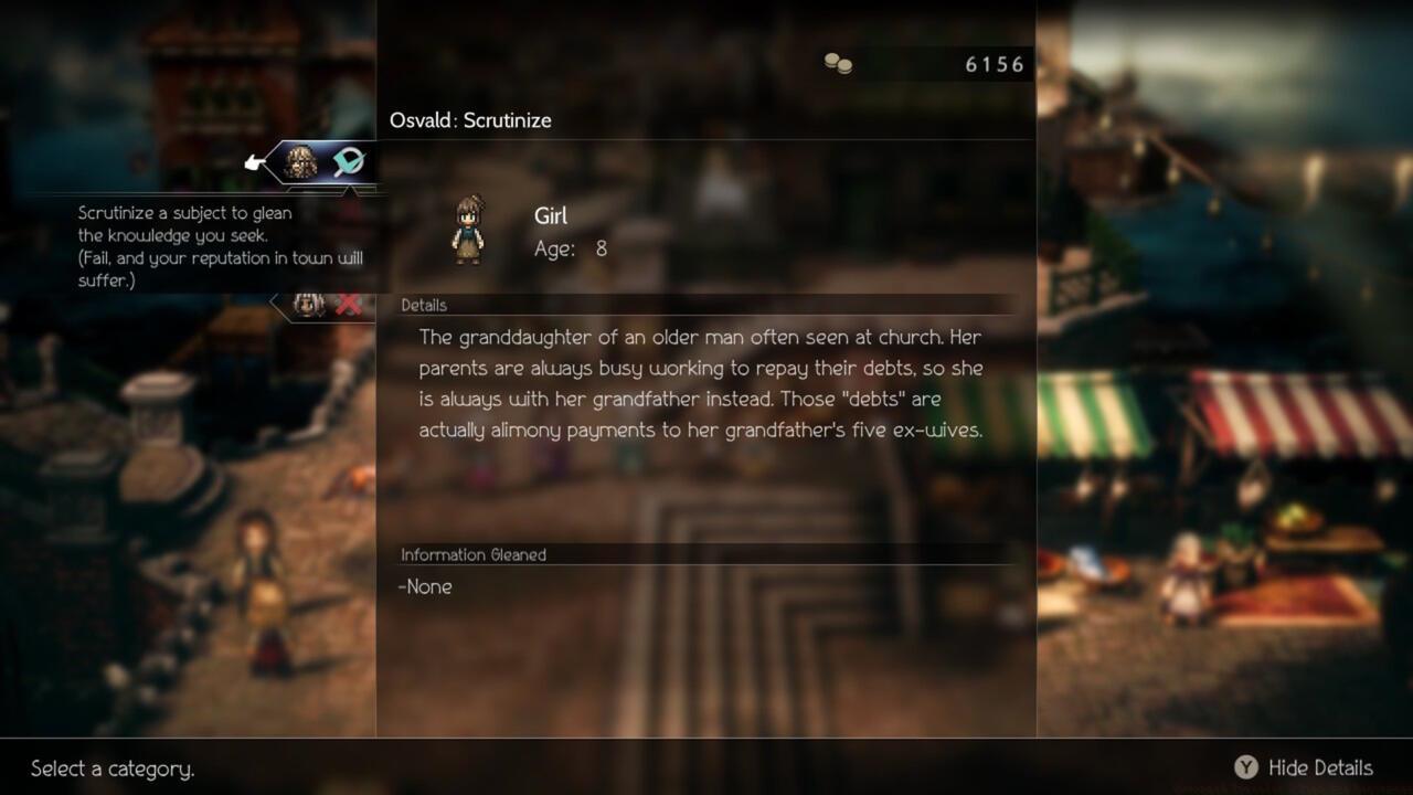 The Scrutinize action reveals hidden secrets about NPCs.