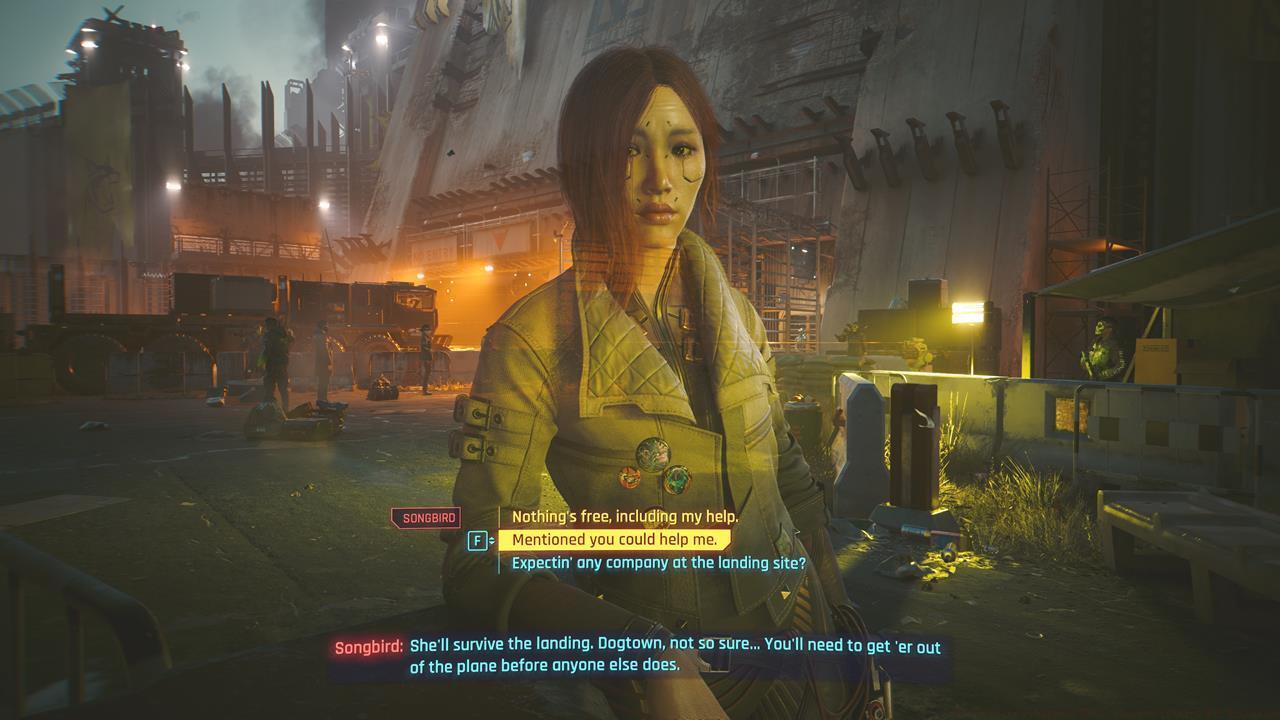 Upon beginning the Phantom Liberty story arc, you'll have a chat with Songbird.